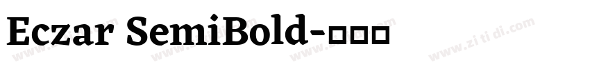 Eczar SemiBold字体转换